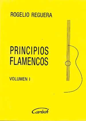 Rogelio Reguera: Principios Flamencos, Volumen 1