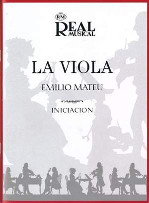 La Viola, Iniciación