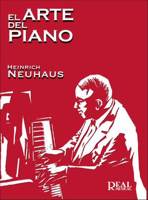 Heinrich Neuhaus: El Arte del Piano