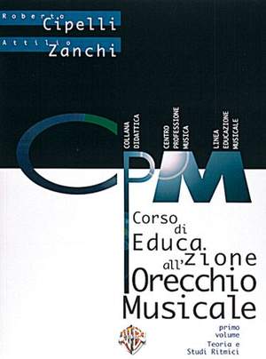 Zanchi Cipelli: Corso Di Educazione All'Orecchio Musicale Vol. 1