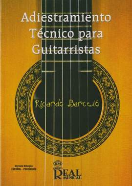 Ricardo Barceló: Adiestramiento Técnico para Guitarristas