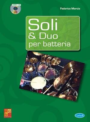 Federico Marcia: Soli & Duo per Batteria