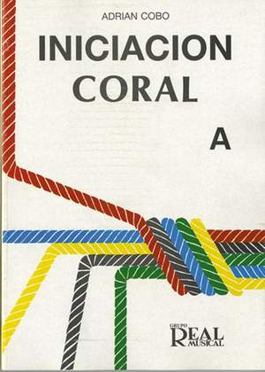 Adrián Cobo: Iniciación Coral, A