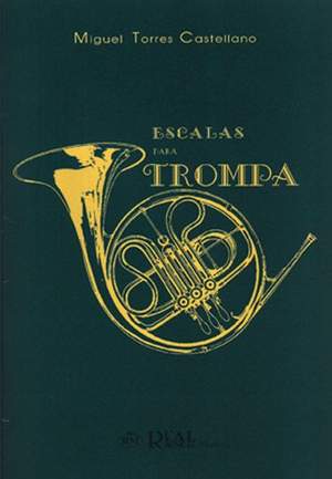 Miguel Torres Castellano: Escalas para Trompa