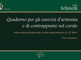 Johann Sebastian Bach: Quaderni Per Gli Esercizi D'Armonia Vol. 1