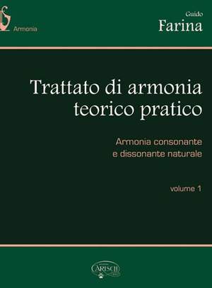 Guido Farina: Trattato Di Armonia Vol. 1