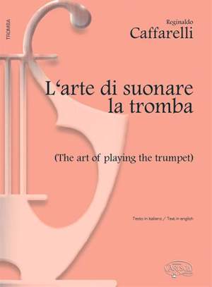 Reginaldo Caffarelli: Arte Di Suonare La Tromba