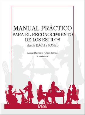Yvonne Desportes_Alain Bernaud: Desde Bach a Ravel Manual Práctico