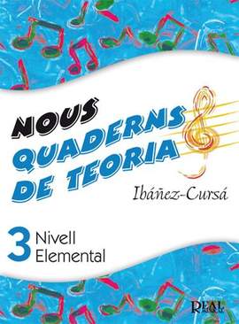 Dionisio Cursá De Pedro_Amando Ibáñez Mayor: Nous Quaderns de Teoria, Vol.3 - Nivell Elemental