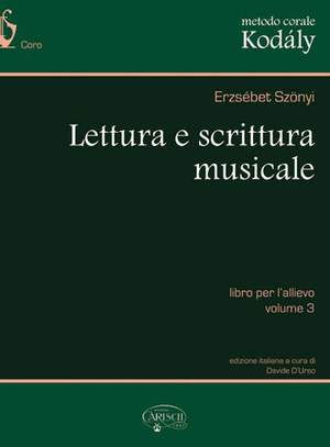 Erzsébet Szönyi_Zoltán Kodály: Metodo Corale Kodály: Lettura e Scrittura Musicale
