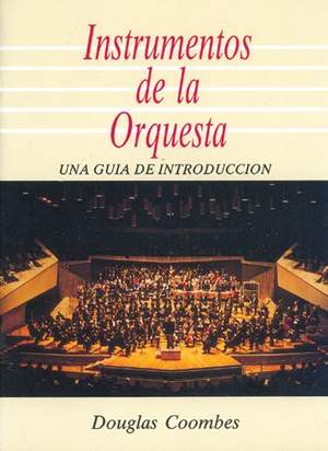 Douglas Coombes: Instrumentos de la Orquesta