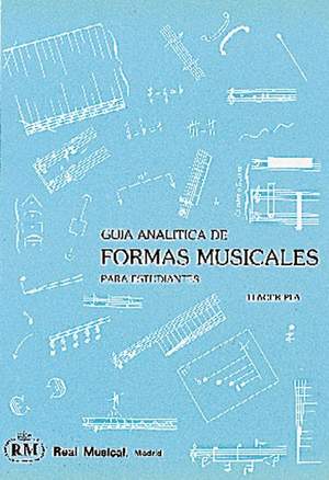 Francisco Llacer Plá: Guía Analítica de Formas Musicales para Estudiante