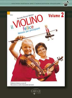 Renate Bruce-Weber: Il Violino Felice, Volume 2