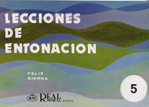 Félix Sierra: Lecciones de Entonación, 5