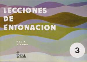 Félix Sierra: Lecciones de Entonación, 3