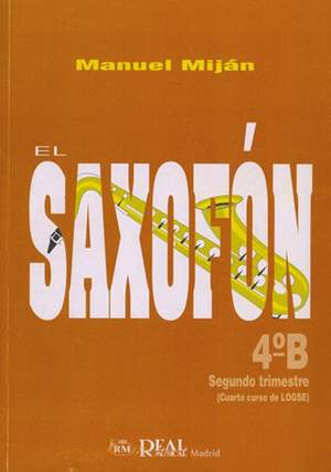 Manuel Miján: El Saxofón, Volumen 4B (2 Trimestre)