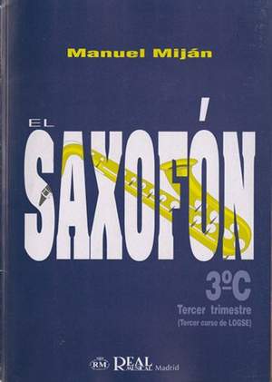 Manuel Miján: El Saxofón, Volumen 3C (3er Trimestre)