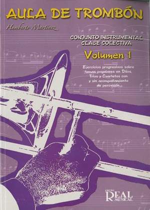 Humberto Martínez: Aula De Trombón, Volumen 1