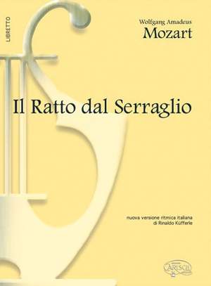 Wolfgang Amadeus Mozart: Il Ratto dal Serraglio