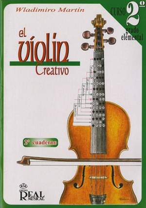 Wladimiro Martín: El Violín Creativo, Vol. 2 Grado Elemental- 2