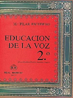 María Pilar Escudero García: Educación de la Voz, 2