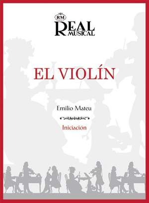 Emilio Mateu: El Violín, Iniciación