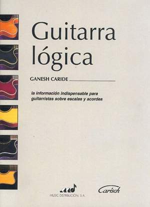 Ganesh Caride: Guitarra Lógica