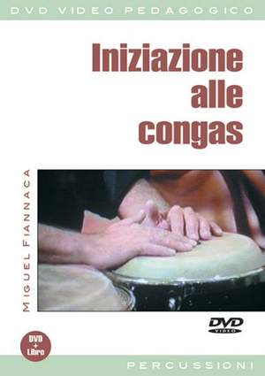 Miguel Fiannaca: Iniziazione Alle Congas
