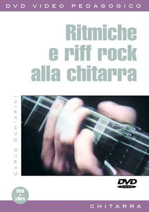 Carlo Schiarini: Ritmiche E Riff Rock