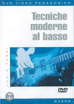 Lucio Turri: Tecniche Moderne al Basso