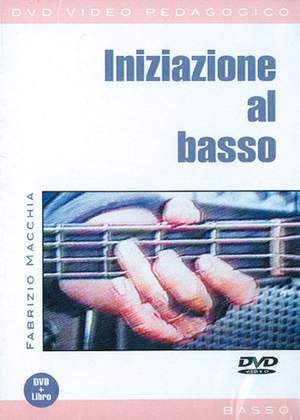 Fabrizio Macchia: Iniziazione al Basso