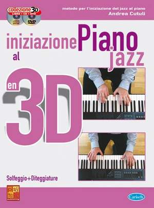 Andrea Cutuli: Iniziazione al Piano Jazz in 3D