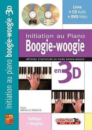 Pierre Minvielle-Sébastia: Initiation au Piano Boogie-Woogie