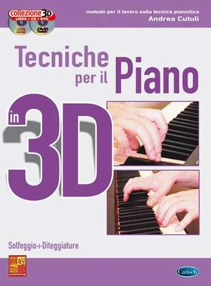 Andrea Cutuli: Tecniche Piano 3D+Dvd