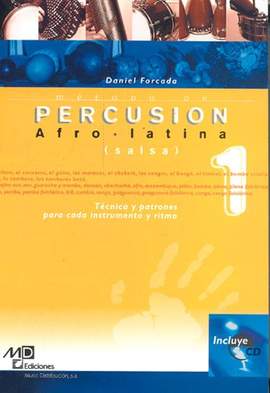 Daniel Forcada: Método de Percusion Afro-Latina (Salsa) 1