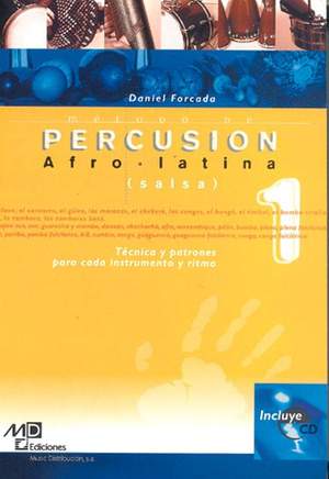 Daniel Forcada: Método de Percusion Afro-Latina (Salsa) 1
