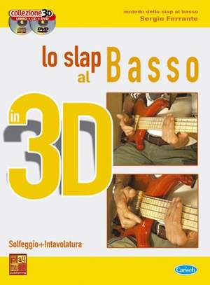 Sergio Ferrante: Lo Slap al Basso in 3D