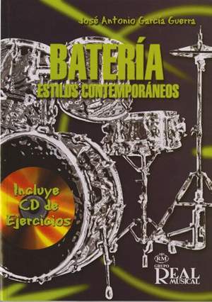 José Antonio García Guerra: Batería, Estilos Contemporáneos
