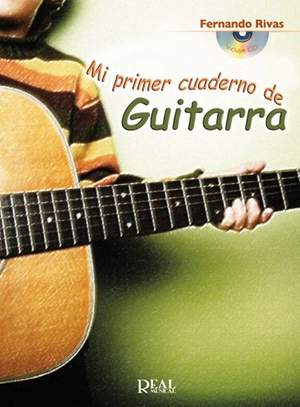 Fernando Rívas: Mi Primer Cuaderno de Guitarra
