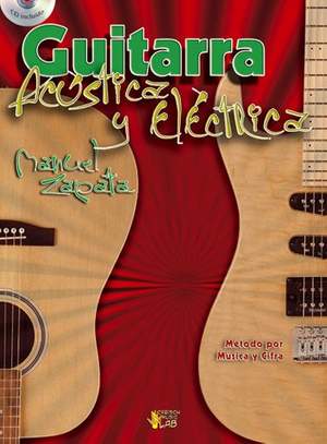 Manuel Zapata: Guitarra Acustica Y Electrica