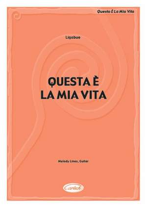 Questa è la mia vita