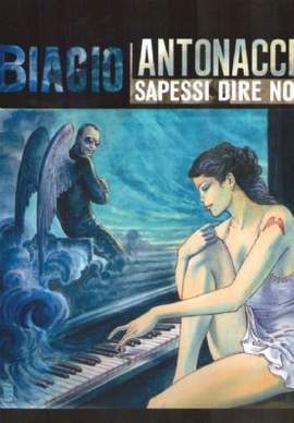 Biagio Antonacci: Sapessi dire no