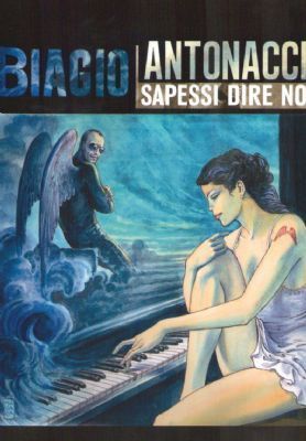 Biagio Antonacci: Sapessi dire no