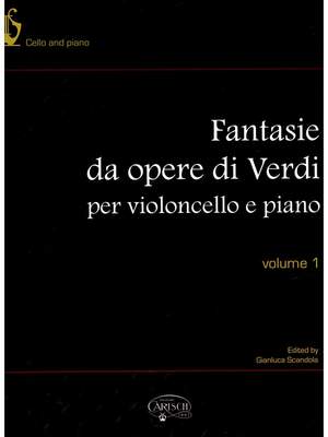 Giuseppe Verdi: Fantasie da Opere di Verdi, Volume 1
