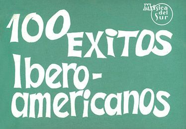 100 Exitos Ibero Americanos