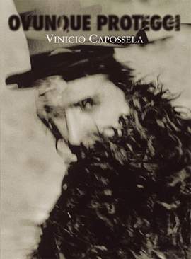 Vinicio Capossela: Ovunque Proteggi