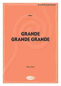 Grande Grande Grande