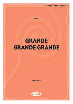 Grande Grande Grande