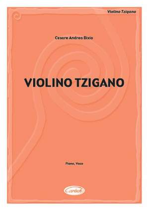 Cesare Andrea Bixio: Violino Tzigano