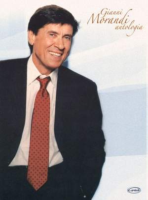 Gianni Morandi: Antologia